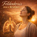 Respiro facile – 5 lezioni audio Feldenkrais