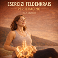 Bacino e anche liberi – 5 lezioni audio Feldenkrais